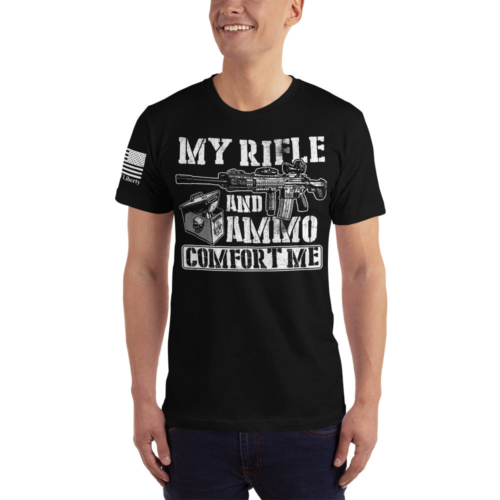 My Rifle & Ammo Comfort Me